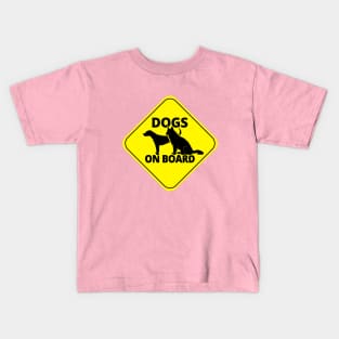 Dogs On Board Kids T-Shirt